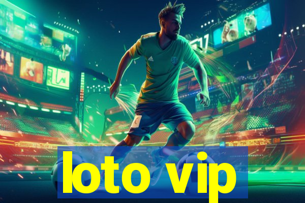loto vip